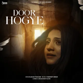 Door Hogye by Aman Panjabi