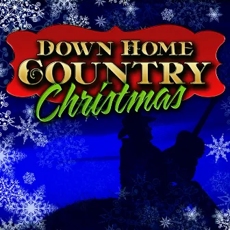 Down Home Country Christmas by Country Nation