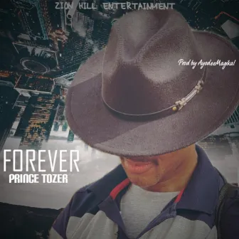 Forever by Prince Tozer