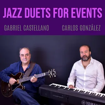 Jazz Duets for Events by Gabriel Castellano