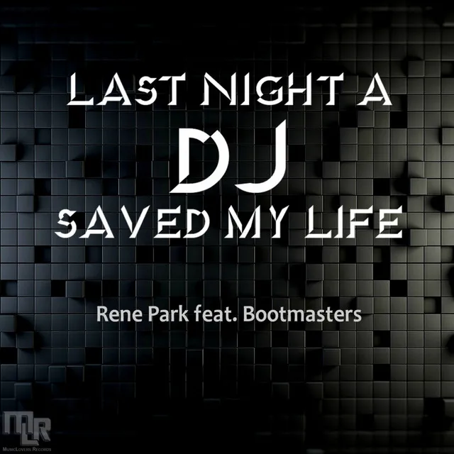 Last Night A DJ Saved My Life (Kramer & Orffee Remix)