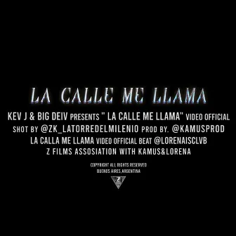 La calle me llama by Kev J