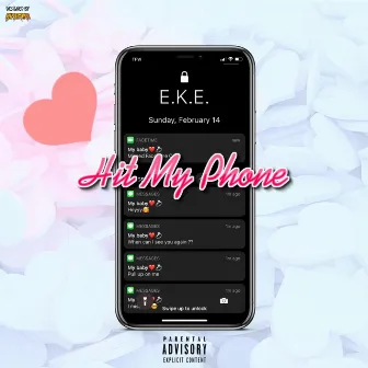 Hit my Phone by E.K.E.