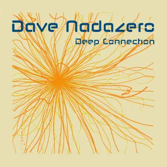 Deep Connection by Dave Nadazero