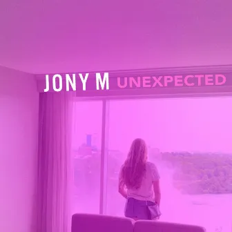 Unexpected by JONY M