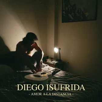 Amor a La Distancia by Diego Isufrida