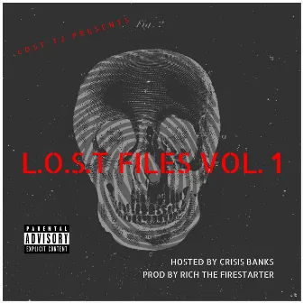 L.O.S.T FILES by L.O.S.T TJ