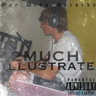 Illustrate by 2MUCH