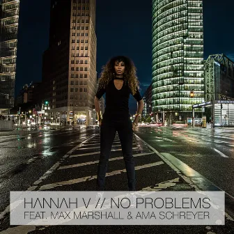 No Problems by Hannah V