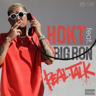 REAL TALK feat. BIGRON by HOKT