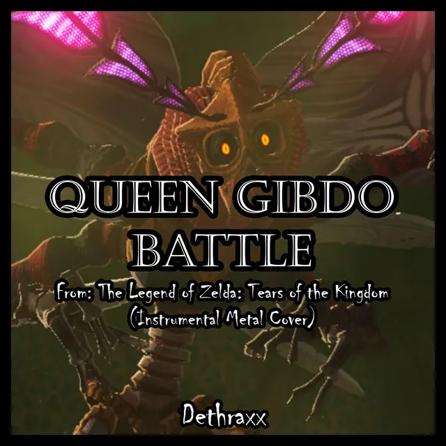 Queen Gibdo Battle (From "The Legend of Zelda: Tears of the Kingdom")