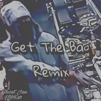 I Get the Bag (Remix) by YBK47