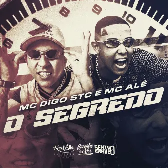 O Segredo by Mc Digo STC