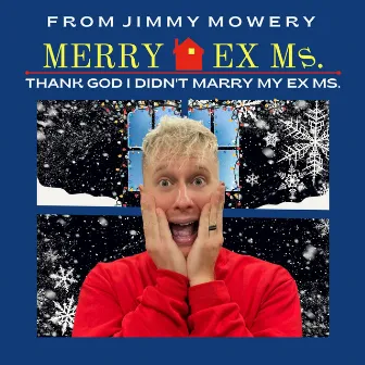 Merry Ex Ms. by Jimmy Mowery