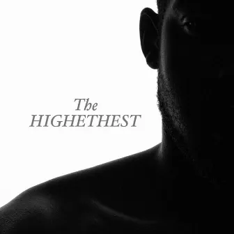 The Highethest by Ryan Wood