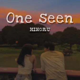 One seen by Minoru