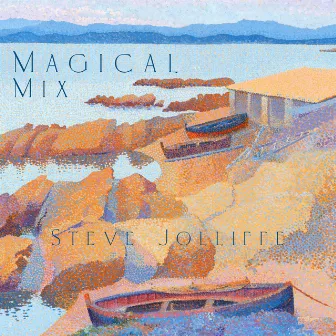 magical mix by Steve Jolliffe