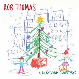 A New York Christmas by Rob Thomas