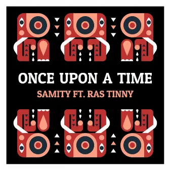 Once Upon a Time by Samity