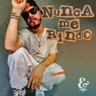 Nunca Me Rindo (Un Deseo en Mi) by Edrian M