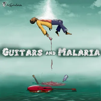 Guitars and Malaria by Kemena