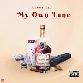 My Own Lane by Luxury Lex