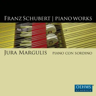 Schubert: Piano Works by Jura Margulis