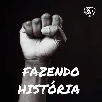 Fazendo História by Rottweiler