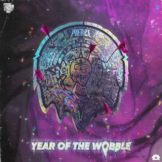 YEAR OF THE WOBBLE by PIERCE