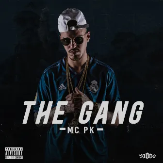 The Gang by Mc Pk