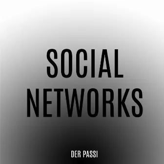 Social Networks by der passi