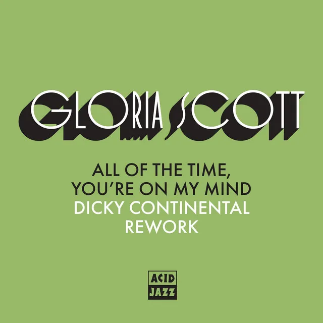 All Of The Time, You're On My Mind (Dicky Continental Rework)