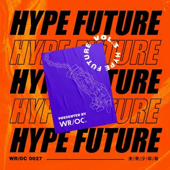 HYPE FUTURE VOL.3 by DaXxx杨佳蕊