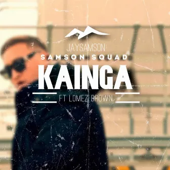 Kainga (Home) by Samson Squad