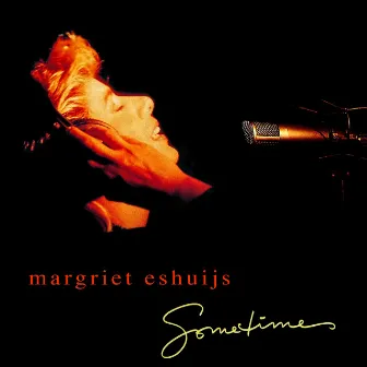 Sometimes by Margriet Eshuijs