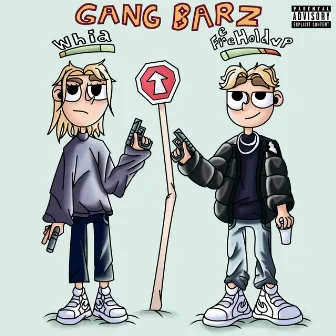 Gang Barz by FreeHoldvp