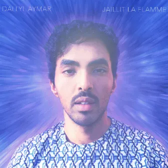 Jaillit la Flamme by Dallyl Aymar