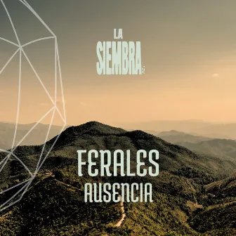 Ausencia by Ferales