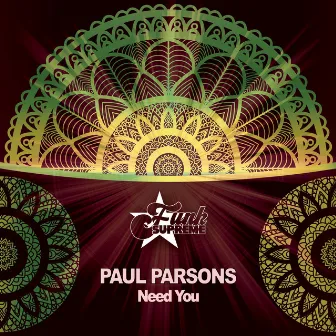 Need You by Paul Parsons