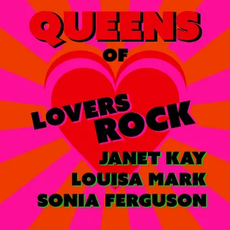 Queens of Lovers Rock: Louisa Mark, Janet Kay & Sonia Ferguson by Sonia Ferguson