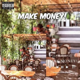 Make Money! by James Thomas