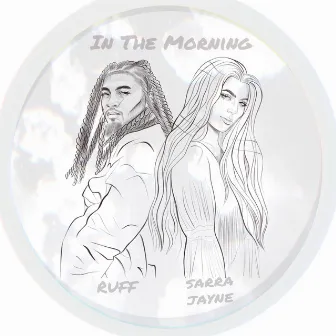 In The Morning by Sarra Jayne