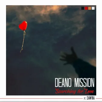 Searching for Love by Deano Mission