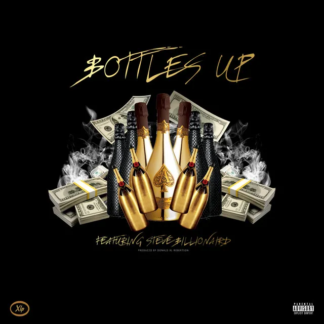 Bottles Up (feat. Steve Billionaird) - Single