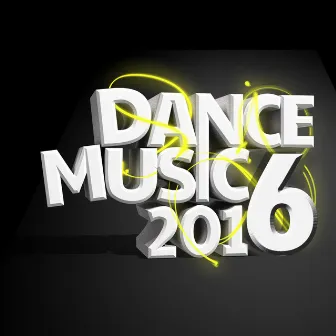 Dance Music 2016 by Dance Music 2016