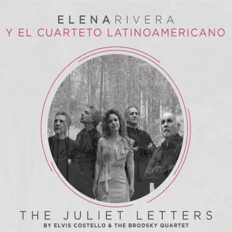 The Juliet Letters by Elena Rivera