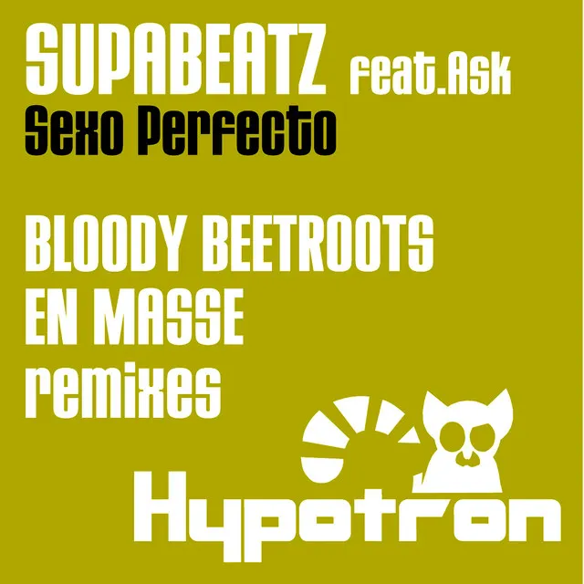 Sexo Perfecto - Bloody Beetroots Remix