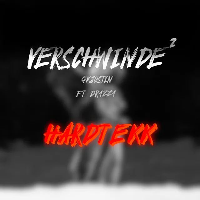 Verschwinde 2 - Hardtekk Remix