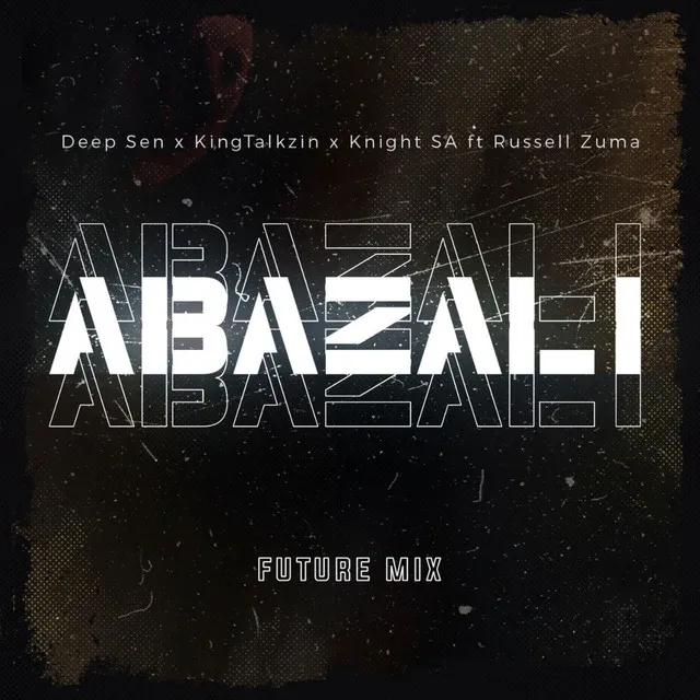 Abazali - Future Mix