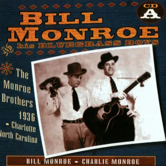 All The Classic Releases 1937 - 1949 by Bill Monroe & His Blue Grass Boys